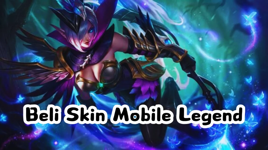 Beli-Skin-Mobile-Legend