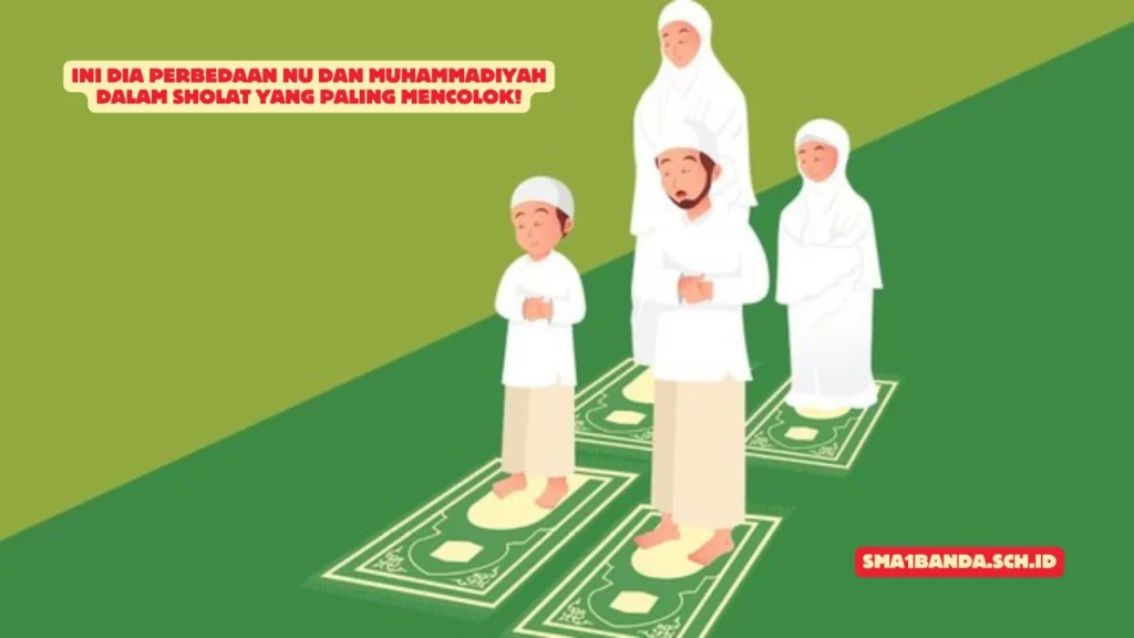 Perbedaan-NU-dan-Muhammadiyah-dalam-Sholat