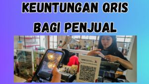 Keuntungan QRIS bagi Penjual - sma1banda.sch.id