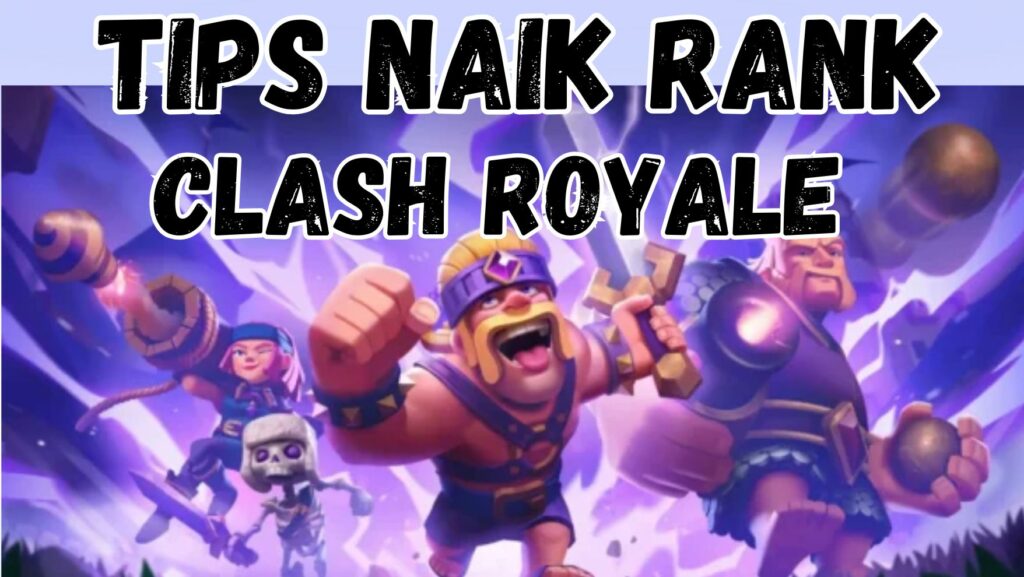 Naik Rank Clash Royale - surya123slot.vip
